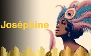 Podcast / "Joséphine" : Portrait inédit de Joséphine Baker, une femme libre et inspirante sur l'application et le site La1ere.fr