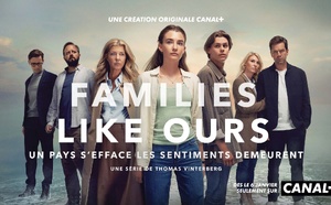 Canal+ : la création originale "Families Like Ours" mise à l'antenne dès ce lundi