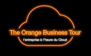Orange Business Tour: l'entreprise à l'heure du Cloud