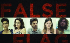 Inédit: La série israélienne FALSE FLAG arrive sur Canal+ à partir du 7 Janvier
