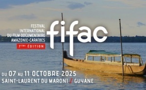 Le FIFAC 2025 lance son appel à films : cap sur les voix documentaires d'Amazonie et des Caraïbes