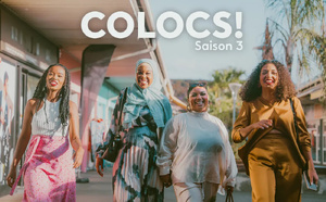 “Colocs!” : une saison 3 plus intense, entre résilience, secrets et sororité disponible sur les plateformes numériques de France Télévisions