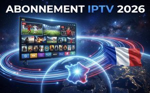 Trouver le meilleur abonnement IPTV en 2026 : notre sélection complète