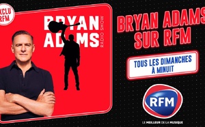 Le « Bryan Adams Radio Show » arrive en exclusivité sur RFM