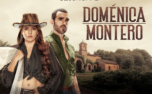 La série mexicaine "Doménica Montero" débarque sur Novelas TV dès le 29 mai