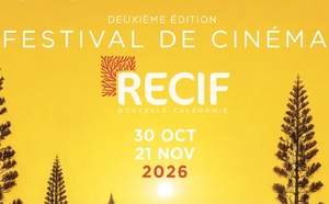 Festival de Cinéma RECIF : dernier jour pour candidater à la Sélection Pacifique 2026, ouverte aux créations de Nouvelle-Calédonie et de Polynésie