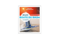 40 ans de Route du Rhum en librairie le 10 octobre