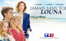 TF1: La fiction évènement "Jamais sans toi Louna" arrive le 9 septembre