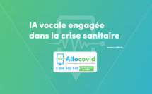 COVID-19 : lancement d'Allocovid, un numéro national pour informer et assurer un suivi en temps réel de de l'épidémie grâce à l'intelligence artificielle