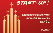 "Je lance ma start-up !": transformez votre idée en succès de A à Z de Christophe Blazquez et Samir Zamoum