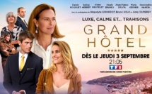 Nouveau: "GRAND HOTEL", la série évènement de TF1 à partir du jeudi 3 septembre