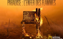 Le film "Paradise: l'enfer des flammes" réalisé par Ron Howard diffusé le 8 novembre sur National Geographic