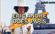 Eric Andre à Paris dans un épisode spécial de THE ERIC ANDRE SHOW, le 25 décembre sur Adult Swim 