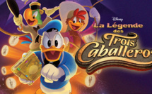 Le classique des studios Disney "Les 3 Caballeros" revient en série dés le 9 juin sur Disney Channel