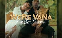 WeRe VaNa présente son nouveau clip "Cache Cache" 