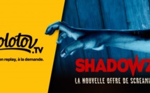 Molotov accueille Shadowz, la première plateforme de screaming dans ses offres
