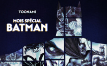 Toonami consacre son mois de mars à Batman