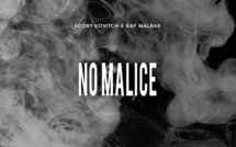 "No Malice", le hit en puissance de Scory Kovitch et Kaf Malbar