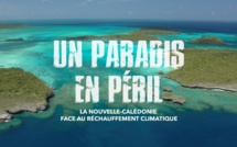 La Nouvelle-Calédonie face au réchauffement climatique au coeur du documentaire inédit "Un paradis en péril" le 26 mai sur Canal+ Calédonie