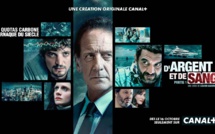 "D'argent et de sang", la nouvelle création originale de Canal+ ! Mise à l'antenne de la partie 1 à partir du 16 octobre