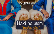 Musique : "Baki Na Wam" le nouveau single de Kueena !