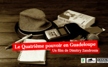 La presse "Quatrième pouvoir en Guadeloupe" au coeur d'un documentaire de Dimitry Zandronis sur Canal+ Outremer à partir du 17 avril
