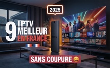 Meilleur IPTV comparatif 2025 : Prix, fiabilité et contenus en France