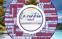 La rentrée avec Outremers 360 : Les Outre-mer de tous les possibles