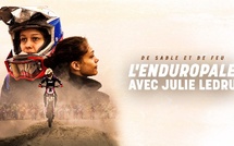Documentaire inédit "De sable et de feu : l'Enduropale avec Julie Ledru", ce dimanche sur Automoto la chaîne