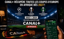 Ligue des champions, Europa League, Conference League : ce que le nouveau contrat de CANAL+ va changer en Afrique
