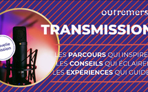 « TRANSMISSIONS » : Outremers 360 lance une nouvelle émission pour mettre en lumière les parcours inspirants
