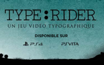 Le jeu Vidéo TYPE: RIDER est désormais disponible sur Console
