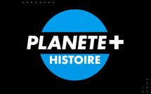 Planète+ va changer de nom et devenir Planète+ Histoire en 2027
